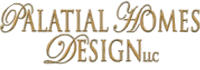 Palatial Homes Design LLC